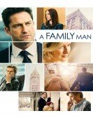 A Family Man (2017) Free Download