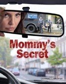 Mommy's Secret (2016) Free Download