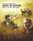 Jehovah's Witnesses - Faith In Action, Part 2: Let The Light Shine (2011)