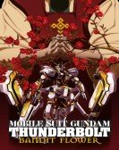 Mobile Suit Gundam Thunderbolt: Bandit Flower (2017) Free Download