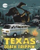 Texas Death Trippin' (2019) Free Download