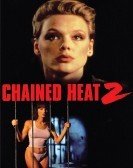 Chained Heat 2 (1993) Free Download