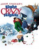 Eight Crazy Nights (2002) Free Download
