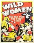 Wild Women (1951) Free Download