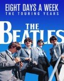 The Beatles: Eight Days a Week - The Touring Years (2016) poster