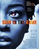Skin in the Game (2019) Free Download