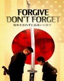 Forgive - Don't Forget (2018) poster