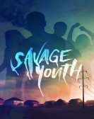 Savage Youth (2018) poster