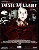 Toxic Lullaby (2010) poster
