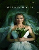 Melancholia (2011) Free Download