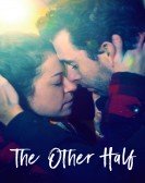 The Other Half (2016) Free Download