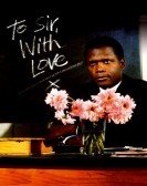 To Sir, with Love (1967) Free Download