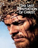 The Last Temptation of Christ (1988) Free Download