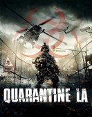 Quarantine L.A. (2016) Free Download