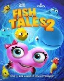 Fishtales 2 (2017) Free Download