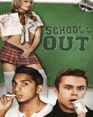 School's out (2017) Free Download