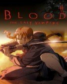 Blood: The Last Vampire (2000) Free Download