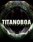 Titanoboa: Monster Snake (2012) Free Download