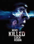 Who Killed Cock Robin? (2017) poster
