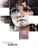 Frankie & Alice (2010) poster