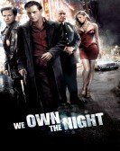 We Own the Night Free Download