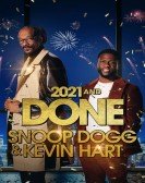 2021 and Done with Snoop Dogg & Kevin Hart Free Download