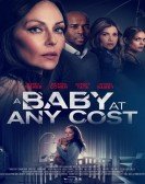 A Baby at Any Cost Free Download