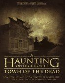 A Haunting On Dice Road 2: Town of the Dead poster