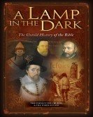 A Lamp In The Dark: The Untold History of the Bible Free Download