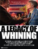 A Legacy of Whining Free Download
