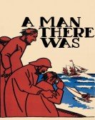 A Man There Was Free Download