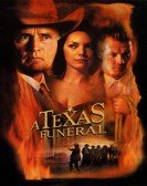 A Texas Funeral Free Download