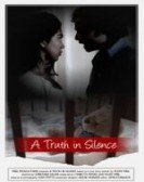 A Truth In Silence poster