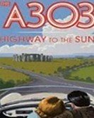 poster_a303-highway-to-the-sun_tt1975832.jpg Free Download