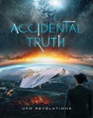 Accidental Truth: UFO Revelations Free Download