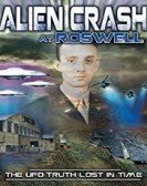 Alien Crash at Roswell: The UFO Truth Lost in Time poster