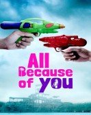 All Because of You poster