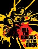 All the Colors of the Dark Free Download