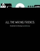 All the Wrong Friends Free Download