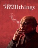 All Those Small Things poster
