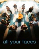 All Your Faces Free Download
