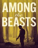 poster_among-the-beasts_tt26343318.jpg Free Download
