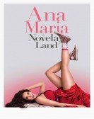 Ana Maria in Novela Land Free Download