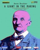 Anton Bruckner - A Giant in the Making Free Download