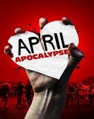 April Apocalypse (2013) poster