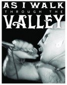 As I Walk Through The Valley poster