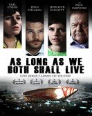 poster_as-long-as-we-both-shall-live_tt4719840.jpg Free Download