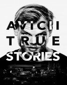 Avicii: True Stories (2017) poster
