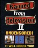 Banned from Television II Free Download