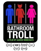 Bathroom Troll poster